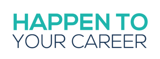 Happen To Your Career